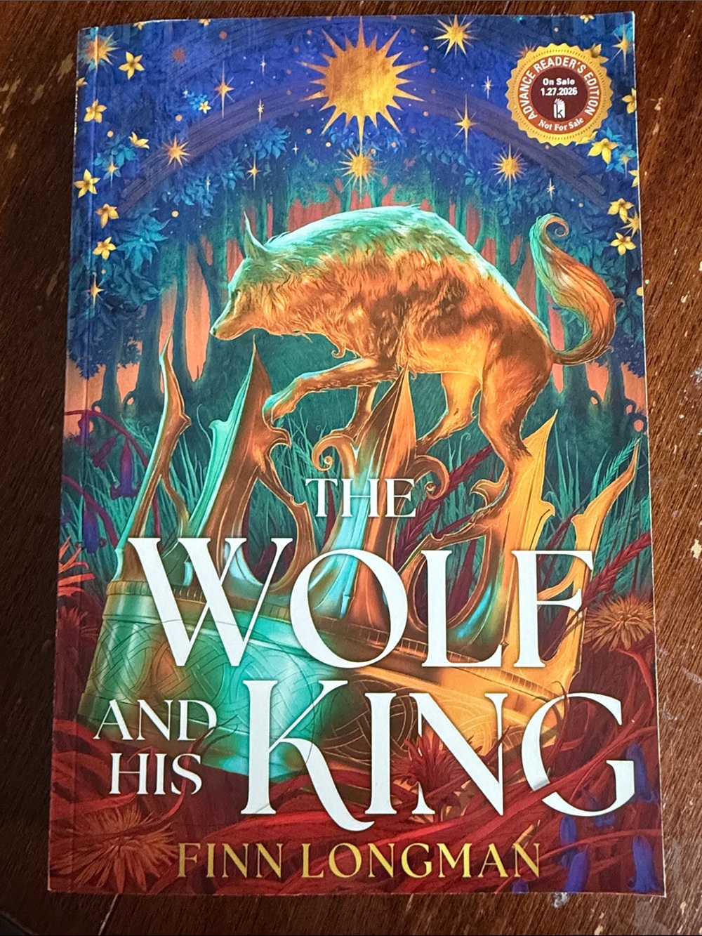 The Wolf and His King Paperback by Finn Longman Rare Advanced Reader’s Edition